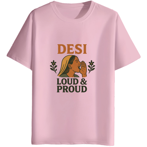 Desi Loud & Proud T-Shirt