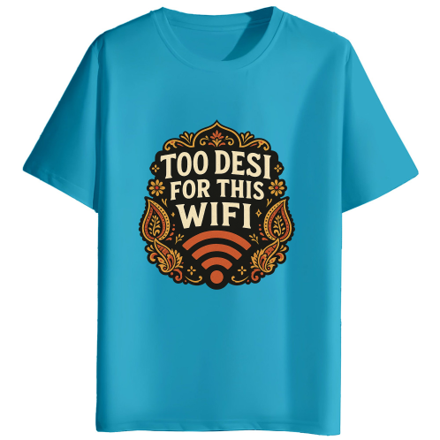 Too Desi For This Wifi
